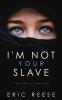 I'm not your Slave: The Story of Imtiyaaz