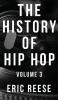 The History of Hip Hop: 3