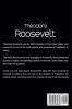 Theodore Roosevelt: A biography of Theodore Roosevelt an American President