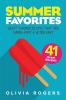 Summer Favorites (2nd Edition): 41 Great Summer Recipes That Are Super-Fast & Ultra Easy