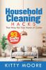 Household Cleaning Hacks (2nd Edition): 93 Crafts That Help Rid Your Home Of Clutter! (Cleaning)