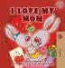 I Love My Mom (I Love To...)