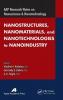 Nanostructures Nanomaterials and Nanotechnologies to Nanoindustry