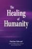 The Healing of Humanity