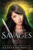 Savages: 2 (Chronicles of Warshard)