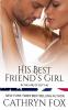 His Best Friend's Girl: 5 (In the Line of Duty)