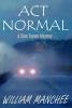 Act Normal: 9 (Stan Turner Mysteries)