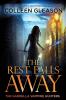 The Rest Falls Away: Victoria Book 1 (Gardella Vampire Hunters)