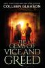 The Gems of Vice and Greed (Contemporary Gothic Romance)