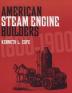 American Steam Engine Builders 1800-1900