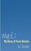 What if.? My Story of Panic Attacks