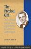 The Precious Gift: The Hymns Carols and Translations of Henry L. Lettermann (Shaping American Lutheran Church Music)