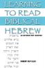 Learning to Read Biblical Hebrew: An Introductory Grammar