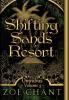 Shifting Sands Resort Omnibus Volume 3