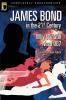 James Bond in the 21st Century: Why We Still Need 007 (Smart Pop Series)