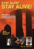 Stay Alert Stay Alive!: A Guide to Counterterrorism for Everyday Life