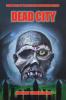 Deadcity (Deadwater Series: Book 3)