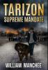 Supreme Mandate: 1 (Tarizon Saga)