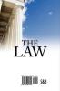 The Law: The Classic Blueprint For A Free Society