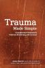 Trauma Made Simple: Competencies in Assessment Treatment and Working With Survivors