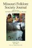 Missouri Folklore Society Journal Special Issue: On Public Folklore in and near Missouri: 33