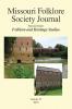 Missouri Folklore Society Journal: Special Issue: Folklore and Heritage Studies: 37 (Missour Folklore Society Journal)