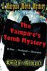 The Vampire's Tomb Mystery