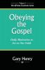 Obeying the Gospel: Daily Motivation to Act on Our Faith: 5 (Wordpoints Daybook)