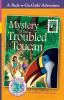 Mystery of the Troubles Toucan: Brazil 1: 6 (Pack-N-Go Girls Adventures)