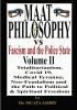 Maat Philosophy Versus Fascism and the Police State Vol. 2