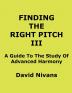 Finding the Right Pitch: A Guide to the Study of Music Fundamentals