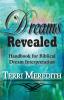 Dreams Revealed: Handbook for Biblical Dream Interpretation