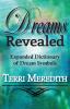 Dreams Revealed: Expanded Dictionary of Dream Symbols