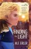 Finding the Light: Peaks at the Edge of the World: 1 (Peaks Saga)