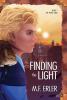 Finding the Light: Peaks at the Edge of the World: 1 (Peaks Saga)