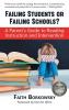 Failing Students or Failing Schools?: A Parent's Guide to Reading Instruction and Intervention