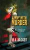 A Way With Murder (A Bryson Wilde Thriller)