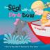 The Seal with a Pink Bow: A picture book for young kids to explore their imagination