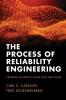 The Process of Reliability Engineering