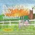 Thoughtful Little Animals: An Allegory About Taking Turns