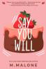 Say You Will: 5 (Alexanders)