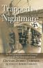 Trapped in a Nightmare: The Story of an American Girl Growing Up in the Nazi Slave Labor Camps