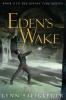 Eden's Wake: Book 2 The Rising Tide Series