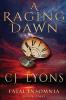 A Raging Dawn: 2 (Fatal Insomnia Medical Thrillers)