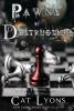 Pawns of Destruction: Stolen Futures: Unity Book Three: 3