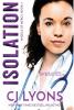 Isolation: Angels of Mercy Book 4 (Angels of Mercy Medical Suspense)