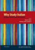 Why Study Italian: Diverse Perspectives on a Theme (Calandra Institute Transactions)