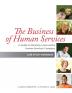 The Business of Human Services: A Guide to Running a Successful Human Resources Company: Case Study Workbook