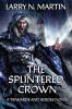 The Splintered Crown: A Tankards and Heroes Novel: 1