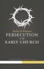 Persecution in the Early Church